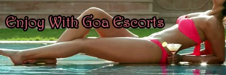 enjoy unlimited fun with goa escorts High Profile Call Girls in Goa